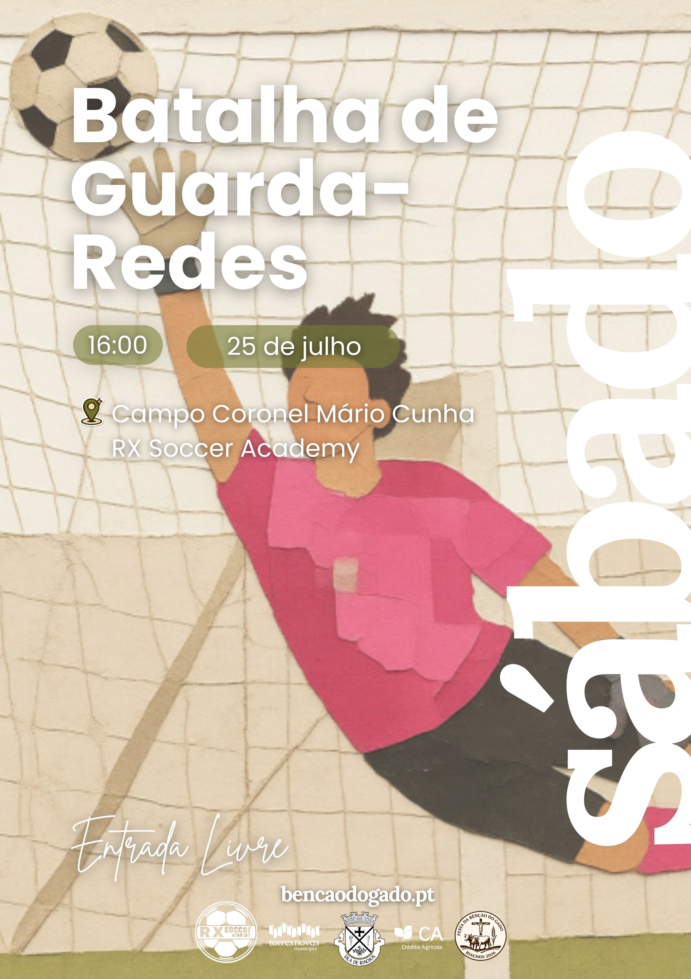 Batalha de Guarda Redes | RX Soccer Academy — 25 de julho